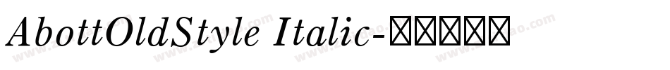 AbottOldStyle Italic字体转换